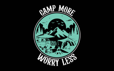Camp More Worry Less t-shirt quotes svg design