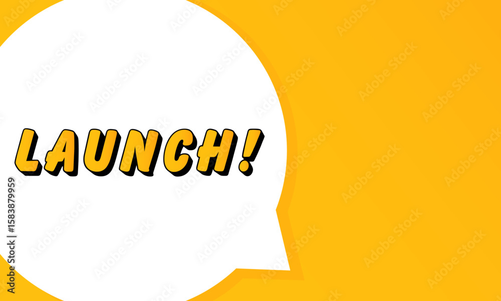 Fototapete launch speech bubble. bold outline, comic style shape, vibrant background, dialog element, visual co