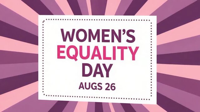 Women's equality day augst th text on white frame with pink and purple striped background design