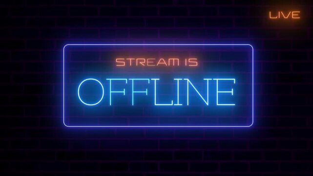 Stream Offline Screen for Live Stream Overlay, Glowing Neon Sign Effect