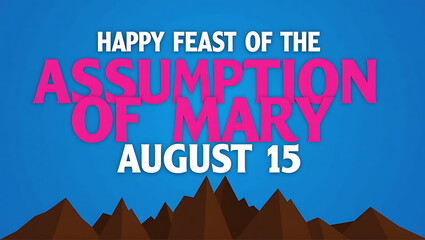 Obraz premium Happy Feast of the Assumption of Mary August 15 image