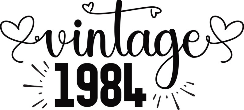 Vintage Svg, Vintage Quotes, Vintage 1982's, Birthday Bundle, 60th Birthday, 30th Birthday, 40th Birthday, 50th Birthday, Alcohol, Beverage Quote, Birthday, Birthday Cake, Birthday Cards, Birthday Par