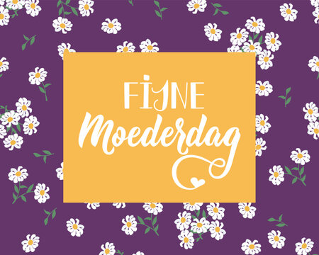 Dutch text: Happy Mother's day. Perfect design for greeting cards, posters and social media. Dutch Lettering. Fijne Moederdag