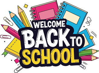 Vector art of a vibrant illustration welcomes students back to school with colorful books and pencils