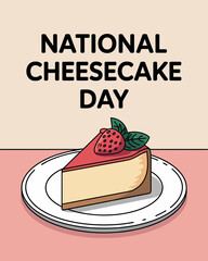 National Cheesecake Day Slice Illustration with Strawberry and Retro Typography