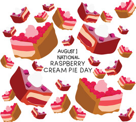national raspberry cream pie day is celebrated every year on 1 august	

