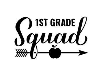 1st Grade squad calligraphy hand lettering isolated on white. First day of school quote. Vector template for typography poster, banner, flyer, greeting card, postcard, t-shirt, etc.