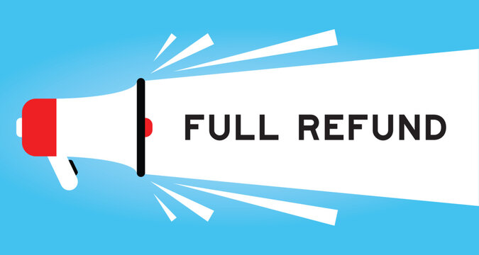 Color megaphone icon with word full refund in white banner on blue background