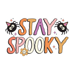Halloween Quote Kawaii Retro 
