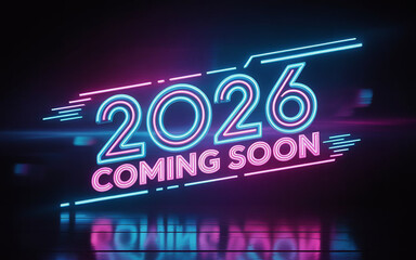 2026 Coming Soon Neon Glow Future	
