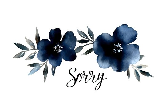 Navy blue watercolor flowers with gray leaves frame elegant sorry text on white background, suitable for sympathy cards and condolence messages. - Powered by Adobe