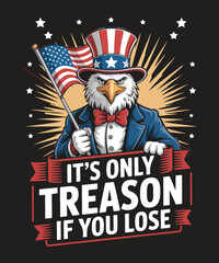 Its only treason if you lose