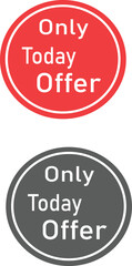 Only Today Offer set of signs 