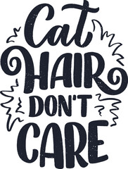 cat hair don't care