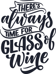 there's always time for glass of wine