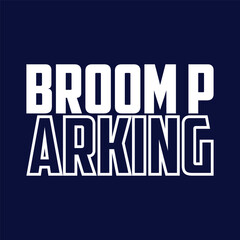 Broom Parking- Halloween T shirt Design, Hand drawn vintage illustration with hand-lettering and decoration elements, Cut Files for , Digital Download