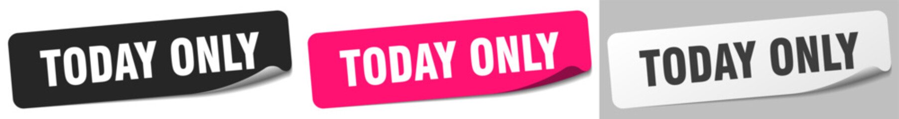 today only sticker. today only sticker set on white background