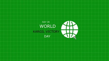 Cursor click the world.26th july world kargil victory day text with blur effect on green background.