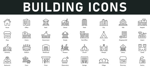 Building Icons vector illustration with thin line editable stroke containing house, office, bank, school, hotel, city, villa, hospital, shop, casino, government, temple, post office, tent, shopping