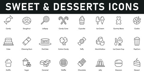 Sweet and dessert Icons vector illustration with thin line editable stroke contains jelly, chocolate, caramel, sugar, popcorn, ice cream, cake, cookie, cupcake, lollipop, candy, doughnut, chewing gum.