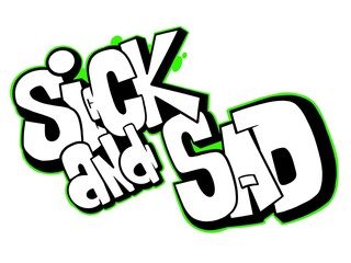 Sick and sad graffiti, sick and sad letters with unique bubble graffiti patterns