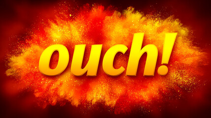 Bold yellow ouch text exploding with fiery colors