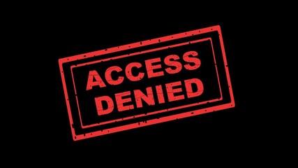 video animation access denied text red rubber stamp concept icon, on a transparent background with alpha channel set to zero