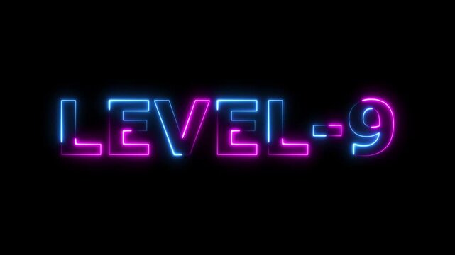 Level Nine text font with glowing neon light.Level Up neon sign tex animation.