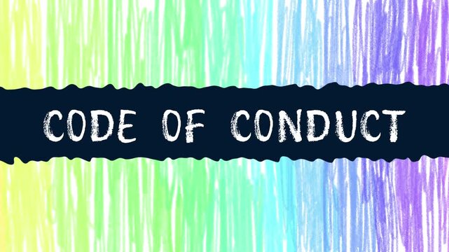 Code Of Conduct Colorful Artistic Background Horizontal Sliding Text 