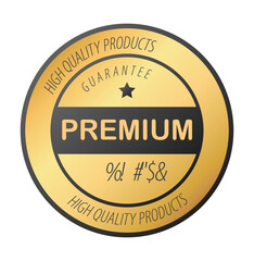 Premium Quality Emblem: A golden circular emblem that represents top quality goods with premium branding, designed for a wide variety of uses.