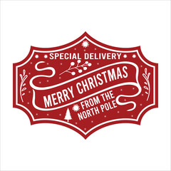 Special Delivery Merry Christmas From The North Pole  vector merry Christmas, December, Red, Custom, holiday, holiday, stamp, delivery, mail, northChristmas Shirt Design