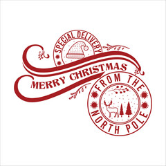 Special Delivery Merry Christmas From The North Pole  vector merry Christmas, December, Red, Custom, holiday, holiday, stamp, delivery, mail, northChristmas Shirt Design