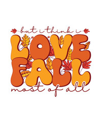 Groovy Fall T-shirt Design Love of the Fall
