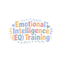 Emotional Intelligence (EQ) Training Program