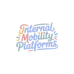 Fototapeta premium Internal Mobility Platforms Solutions Design