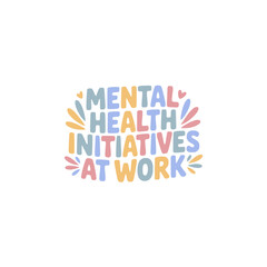 Workplace Mental Health Initiatives Poster