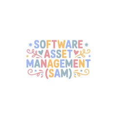 Software Asset Management (SAM) Design