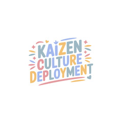 Fototapeta premium Kaizen Culture Deployment Strategy Guide