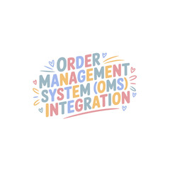 Fototapeta premium OMS System Integration Order Management