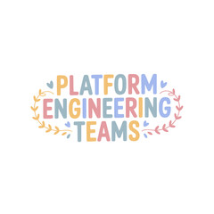 Fototapeta premium Platform Engineering Teams Sticker Design