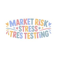 Market Risk Stress Tres Testing Design