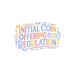 ICO Regulation Initial Coin Offering