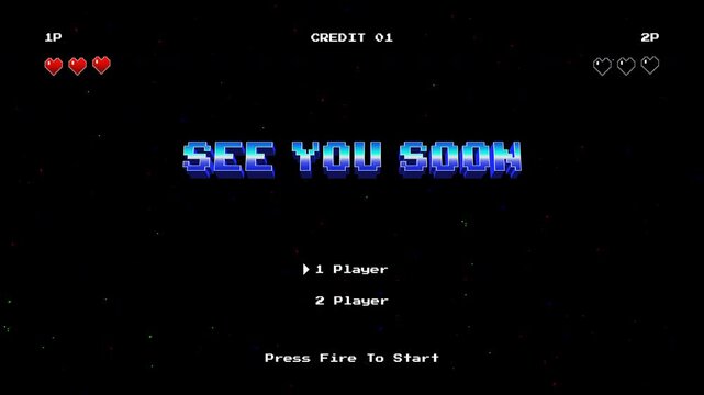 See You Soon - Stream And Podcast Title On Arcade Screen