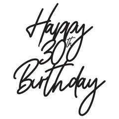 Happy 30th Birthday Calligraphy Vector – Handwritten Script Typography