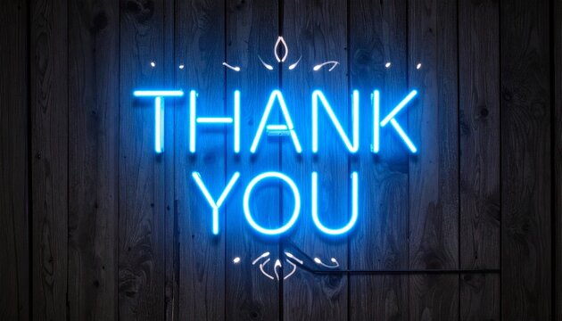 Glowing Neon Gratitude: A neon sign spelling "Thank You" in soft blue, mounted on a dark wooden wall, casting a gentle glow, captured with pristine clarity. - Powered by Adobe