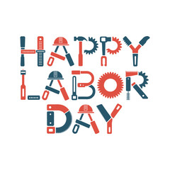 Labor Day Typography Made with Tools – Vector Design for Workers and Construction Theme