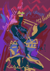 art and craft abstract crown guy with text and graffiti around, legend, my power, my crown, astrological modern graffiti. grunge painting and brilliant. modern graffiti for print