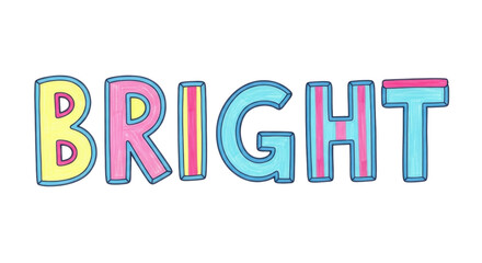 Isolated Bright Lettering