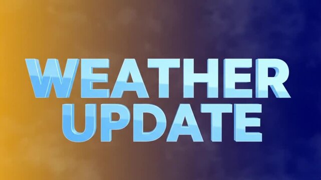 Weather update text in blue gradient against a yellow and blue background with clouds.