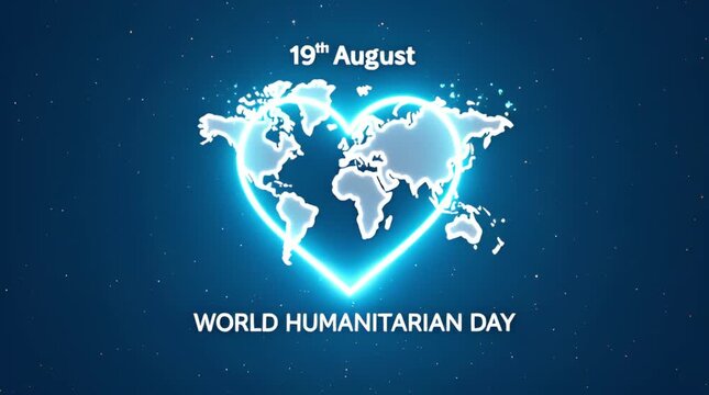 19th August Tribute Glowing Heart World Map for Humanitarian Awareness